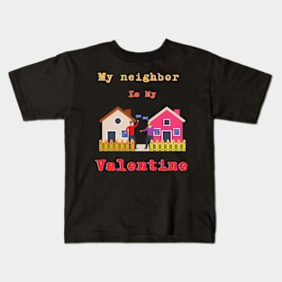 Neighbor Unity Tee: Embrace Community and Togetherness this Valentine's Day Kids T-Shirt